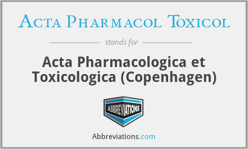 Acta Pharmacol Toxicol - Acta Pharmacologica et Toxicologica (Copenhagen)